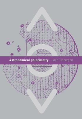 Astronomical Polarimetry   2005 9780521018586 Front Cover
