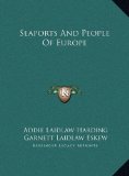 Seaports and People of Europe  N/A 9781169721586 Front Cover