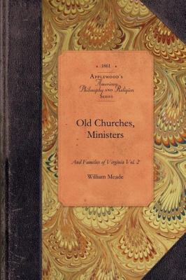 Old Churches, Ministers... of VA, Vol 2 Vol. 2 N/A 9781429018586 Front Cover