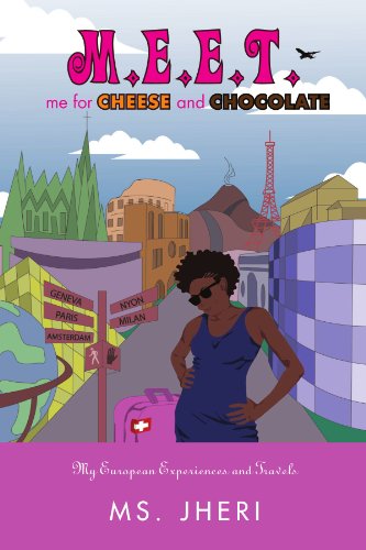 M E E T Me for Cheese and Chocolate   2010 9781453570586 Front Cover