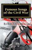 Famous Songs of the Civil War  N/A 9781460976586 Front Cover