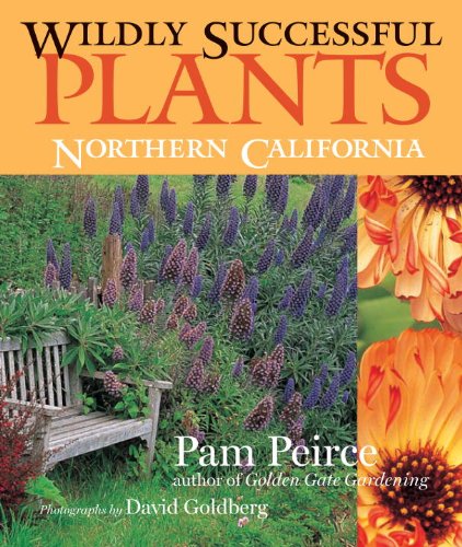 Wildly Successful Plants Northern California  2004 9781570613586 Front Cover
