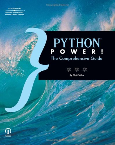 Python Power! The Comprehensive Guide  2008 9781598631586 Front Cover