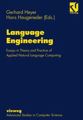 Language Engineering Essays in Theory and Practice of Applied Natural Language Computing  1995 9783322830586 Front Cover
