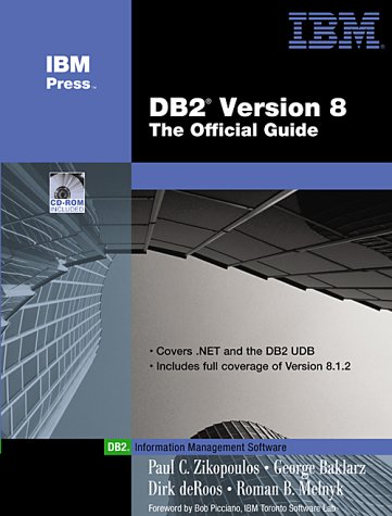 DB2 Version 8 The Official Guide  2004 9780131401587 Front Cover