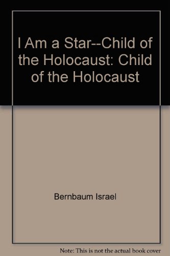 I Am a Star : Child of the Holocaust N/A 9780134484587 Front Cover