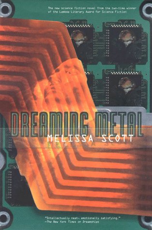Dreaming Metal  Revised  9780312866587 Front Cover