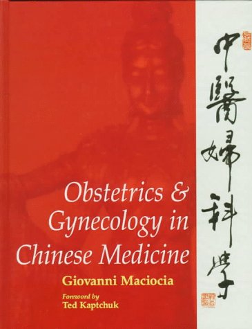 Obstetrics and Gynecology in Chinese Medicine   1998 9780443054587 Front Cover