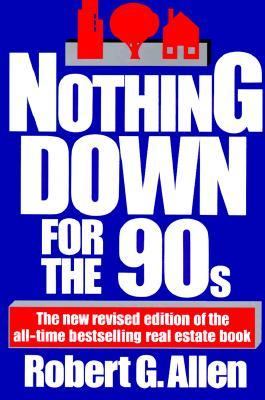 Nothing down for the 90s   1990 (Revised) 9780671725587 Front Cover