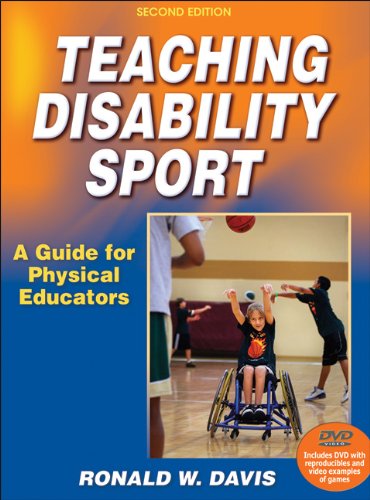 Teaching Disability Sport A Guide for Physical Educators 2nd 2011 9780736082587 Front Cover