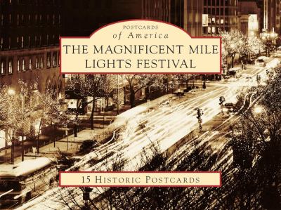 Magnificant Mile Lights Festival   2008 9780738525587 Front Cover