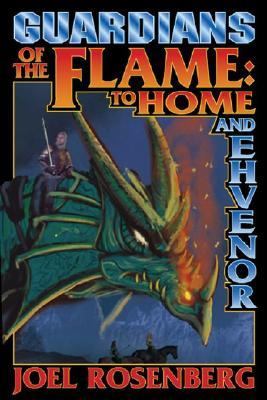 Guardians of the Flame To Home and Ehvenor  2004 9780743488587 Front Cover