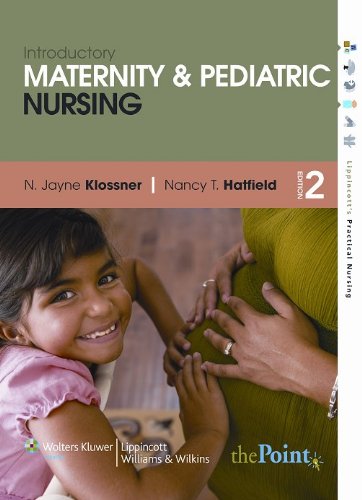 Introductory Maternity and Pediatric Nursing  2nd 2010 (Revised) 9780781785587 Front Cover