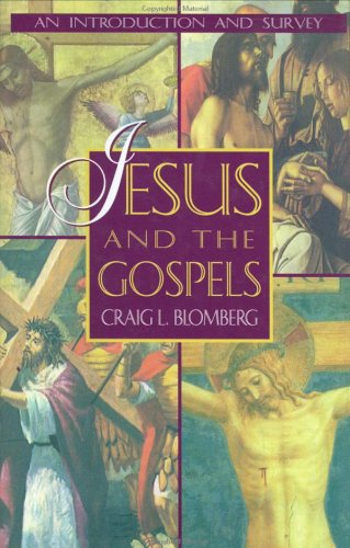 Jesus and the Gospels An Introduction and Survey N/A 9780805410587 Front Cover