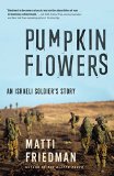 Pumpkinflowers A Soldier's Story  2016 9781616204587 Front Cover
