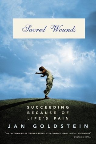 Sacred Wounds Succeeding Because of Life's Pain N/A 9780060096588 Front Cover