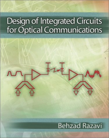 Design of Integrated Circuits for Optical Communications   2003 9780072822588 Front Cover