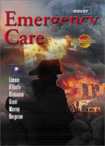 Emergency Care Fire Service Version  9th 2003 (Student Manual, Study Guide, etc.) 9780131462588 Front Cover