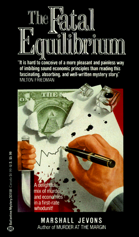 Fatal Equilibrium A Novel  1986 9780345331588 Front Cover