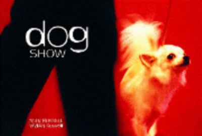 The Dog Show N/A 9780711222588 Front Cover