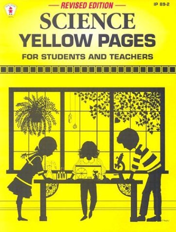 Science Yellow Pages For Students and Teachers  2002 (Revised) 9780865305588 Front Cover