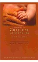 Handbook on Critical Life Issues  3rd 2010 (Revised) 9780935372588 Front Cover