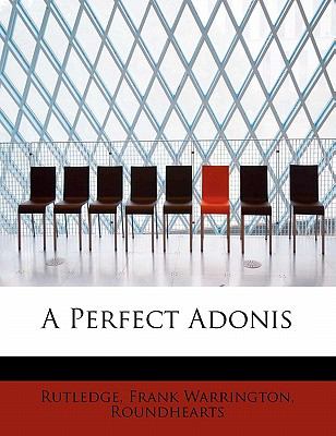 Perfect Adonis N/A 9781113865588 Front Cover