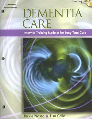 Dementia Care InService Training Modules for Long-Term Care  2007 9781401898588 Front Cover