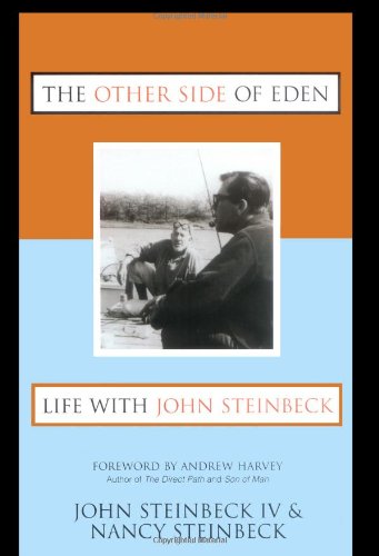 Other Side of Eden Life with John Steinbeck  2001 9781573928588 Front Cover