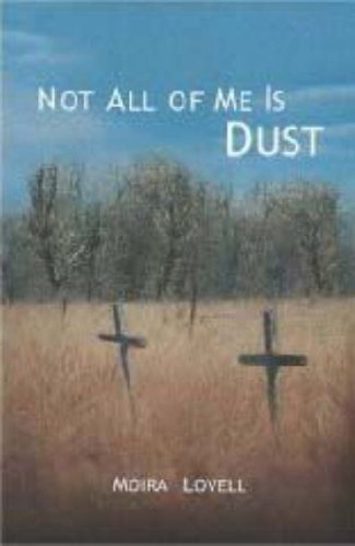 Not All of Me Is Dust   2004 9781869140588 Front Cover
