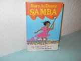 Born to Dance Samba  1984 9780060213589 Front Cover