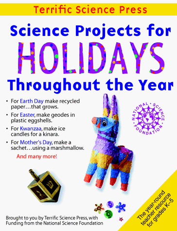 Science Projects for Holidays Throughout the Year   1999 9780070647589 Front Cover