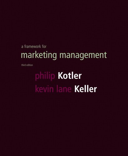 Framework for Marketing Management  3rd 2007 (Revised) 9780131452589 Front Cover