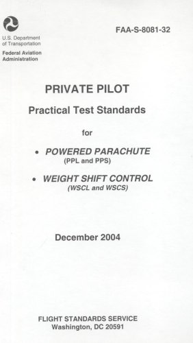 Private Pilot Practical Test Standards for Powered Parachute, Weight Shift Control 2004  N/A 9780160724589 Front Cover