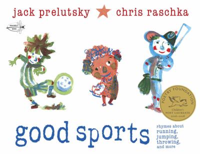 Good Sports Rhymes about Running, Jumping, Throwing, and More N/A 9780375865589 Front Cover