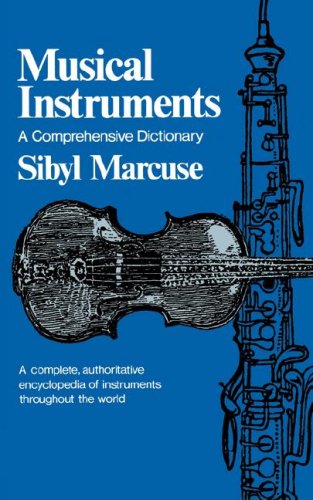 Musical Instruments A Comprehensive Dictionary Reprint  9780393007589 Front Cover
