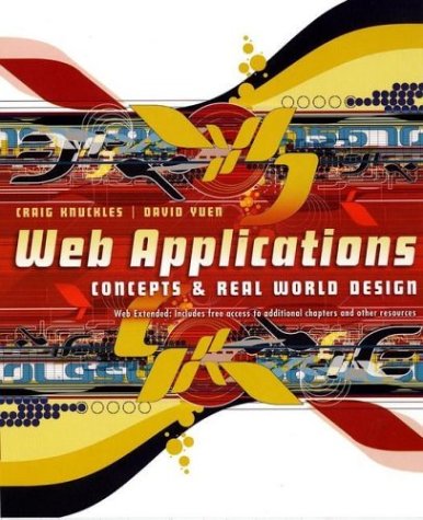 Web Applications Concepts and Real World Design  2005 9780471204589 Front Cover