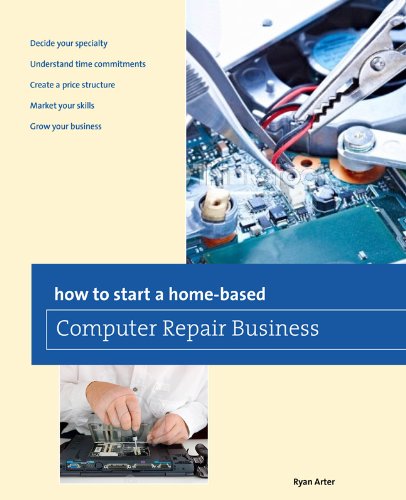 How to Start a Home-Based Computer Repair Business  N/A 9780762786589 Front Cover
