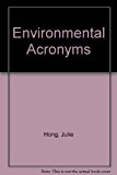 Environmental Acronyms  N/A 9780865874589 Front Cover