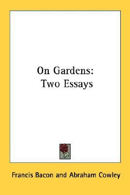 On Gardens Two Essays  N/A 9781428663589 Front Cover