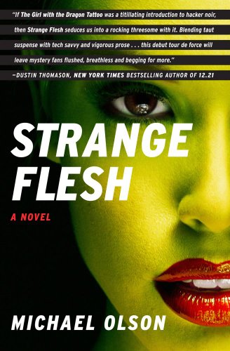 Strange Flesh A Novel  2012 9781451627589 Front Cover