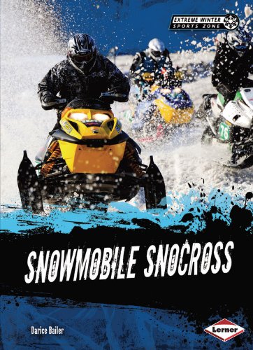 Snowmobile Snocross:   2013 9781467707589 Front Cover