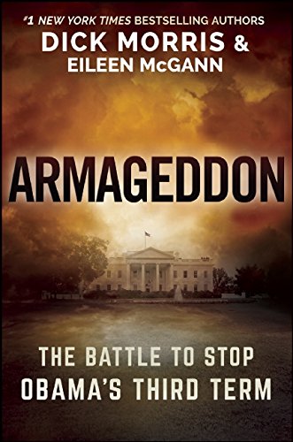 Armageddon: The Battle to Stop Obama's Third Term  2016 9781630060589 Front Cover
