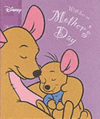 With Love on Mother's Day (Winnie the Pooh) N/A 9781844223589 Front Cover
