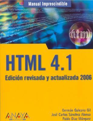 Manual Imprescindible Html 4.1, 2006:  2006 9788441519589 Front Cover