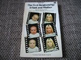 First Relationship Infant and Mother  1977 9780006350590 Front Cover