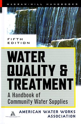 Water Quality and Treatment Handbook  5th 2000 (Revised) 9780070016590 Front Cover