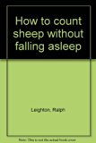 How to Count Sheep Without Falling Asleep N/A 9780134044590 Front Cover