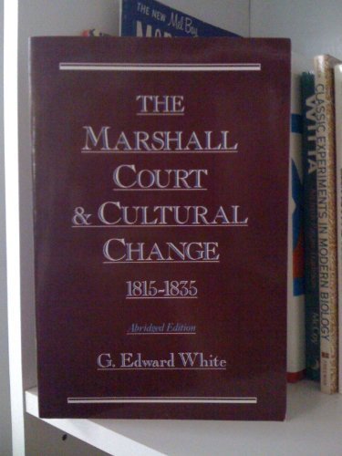 Marshall Court and Cultural Change, 1815-1835  2nd (Abridged) 9780195070590 Front Cover