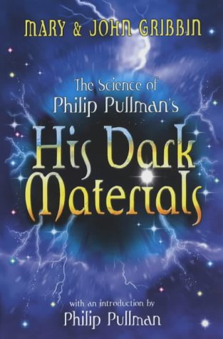 The Science of Philip Pullman's "His Dark Materials" N/A 9780340881590 Front Cover